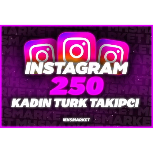  Instagram 30 Gün Garantili 250 Kadın Türk Gerçek Takipçi